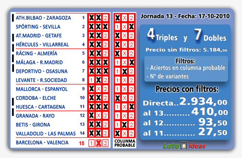 La Quiniela - 4 Triples y 7 Dobles desde 28 euros